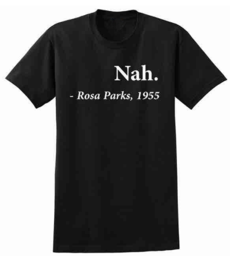 Rosa Parks Tee - Nah'